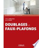 Doublages et faux-plafonds