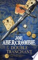 Double tranchant