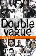 Double Vague
