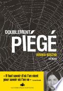 Doublement piégé