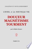 Douceur MagnŽtisme Tourment