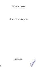 Douleur exquise