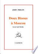 Doux bisous à Moscou
