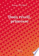 Doux réveil, princesse