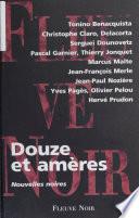 Douze et amères