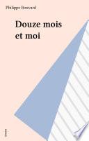Douze mois et moi