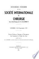 Douziéme congrés de la société internationale de chirurgie