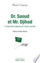 Dr. Saoud et Mr. Djihad
