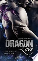 Dragon Love, tome 1