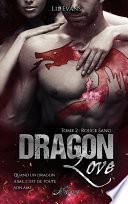 Dragon Love, tome 2