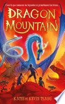Dragon Mountain - Tome 1