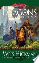 Dragons d'une aube de printemps