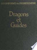 Dragons et guides d'état-major