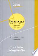 Dramaxes
