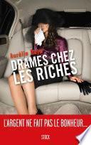 Drames chez les riches
