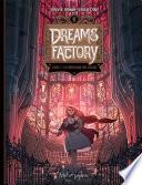 Dreams Factory T02