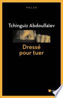 Dressé pour tuer