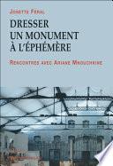 Dresser un monument à l'éphémère