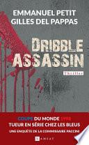Dribble assassin