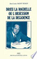 Drieu La Rochelle, ou, L'obsession de la décadence