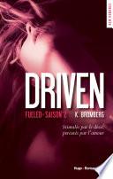 Driven fueled Saison 2 (Extrait offert)
