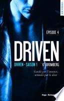 Driven - saison 1 Episode 4
