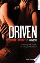 Driven - Saison 3 Crashed