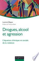 Drogues, alcool et agression