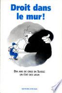 Droit dans le mur!