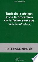 Droit de la chasse et de la protection de la faune sauvage