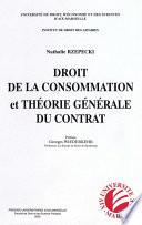 Droit de la consommation et théorie générale du contrat