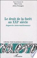 Droit de la forêt au XXIe siècle