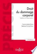 Droit du dommage corporel. Systèmes d'indemnisation