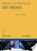 Droit européen des médias