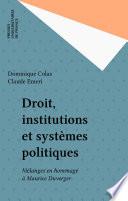 Droit, institutions et systèmes politiques