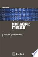 Droit, morale et marché