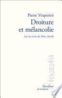 Droiture et mélancolie