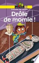 Drôle de Momie !