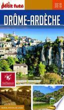 DRÔME - ARDÈCHE 2018/2019 Petit Futé