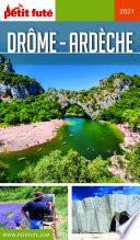 DRÔME - ARDÈCHE 2021 Petit Futé