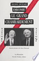 Drôme, le grand chambardement