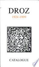 Droz 1924-1999 : catalogueb