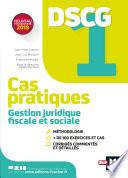 DSCG 1 - Gestion juridique fiscale et sociale - Cas pratiques