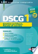 DSCG 1 Gestion juridique fiscale et sociale manuel - Millésime 2018-2019 - 11e édition