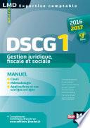 DSCG 1 Gestion juridique fiscale, fiscale et sociale manuel 9e édition Millésime 2016-2017