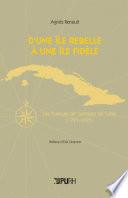 D’une île rebelle à une fidèle