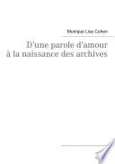 D’une parole d’amour à la naissance des archives
