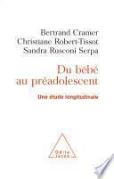 Du bébé au préadolescent