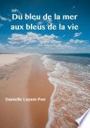 Du bleu de la mer aux bleus de la vie