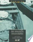 Du bon usage des ressources renouvelables